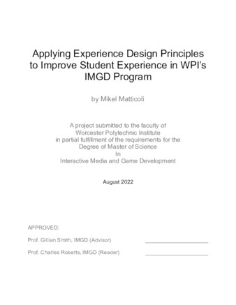 Applying Experience Design Principles to Improve Student Experience in WPI’s IMGD Program thumbnail