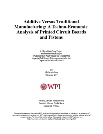 Additive Versus Traditional Manufacturing: A Techno-Economic Analysis of Printed Circuit Boards and Pistons thumbnail