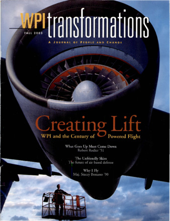 WPI Transformations : a journal of people and change, Volume 103, Issue 2, Fall 2003 thumbnail